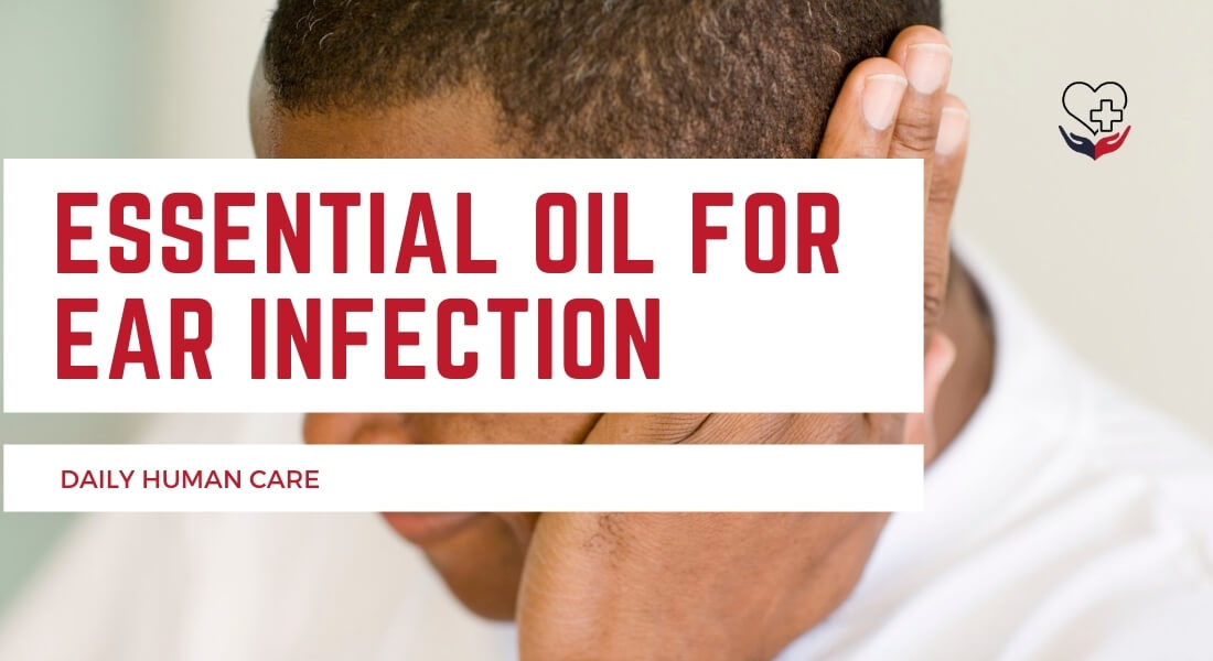 essential oil for ear infection