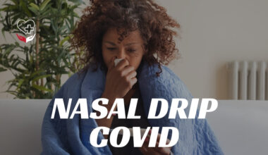nasal drip covid