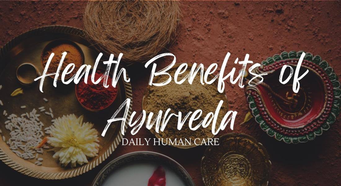 Health Benefits of Ayurveda