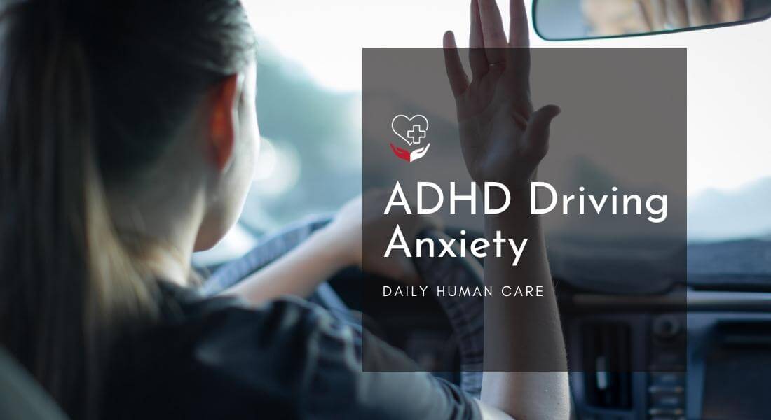 ADHD driving anxiety