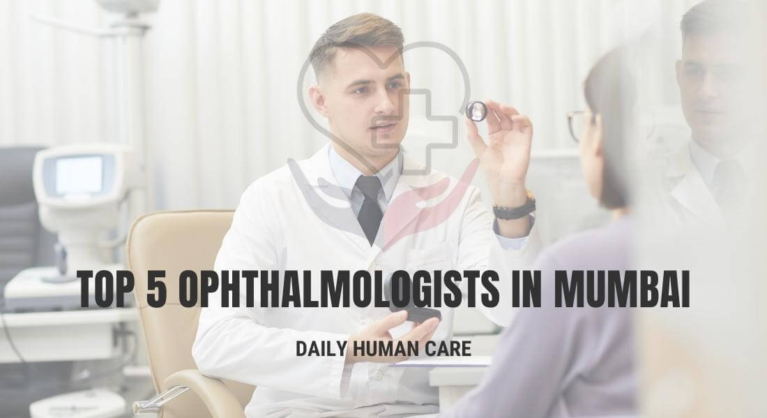 Top 5 ophthalmologists in Mumbai