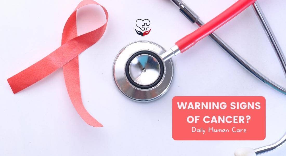 What are the warning signs of cancer?